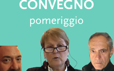 CONVEGNO – SECONDA PARTE, pomeriggio