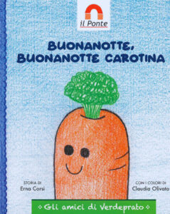 libro della fiaba “Buonanotte Carotina”, libro educativo su alimentazione e riposo per l’infanzia
