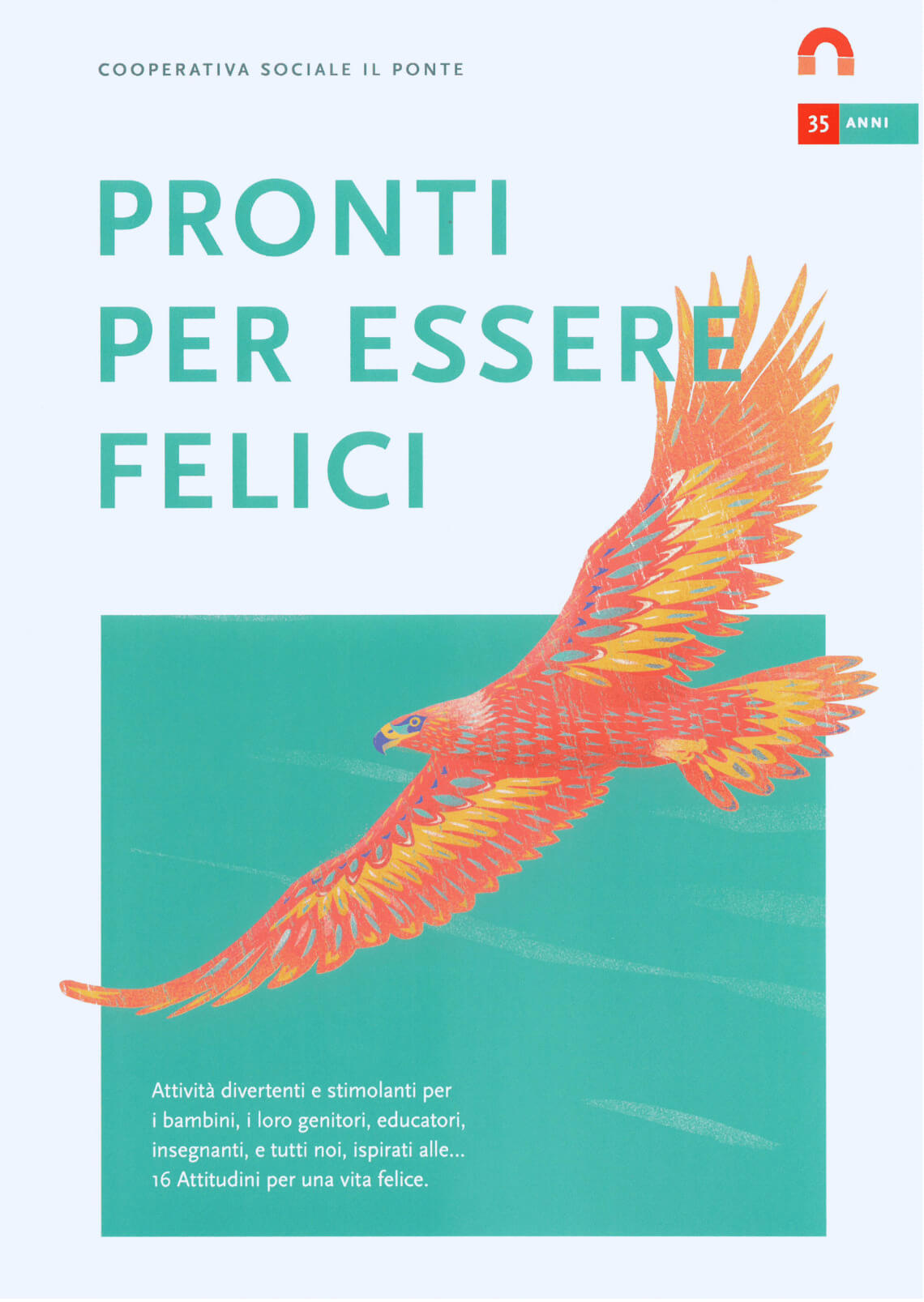libro-pronti-per-essere-felici-attivita-educative-bambini-genitori-insegnanti-ilpontecooperativasociale libro Pronti per essere felici con attività educative per bambini